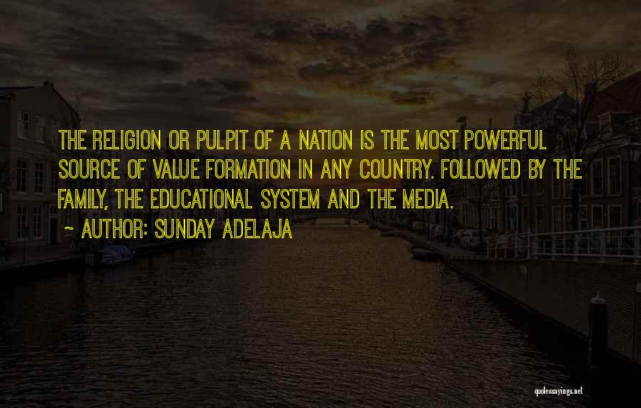 Media And Religion Quotes By Sunday Adelaja