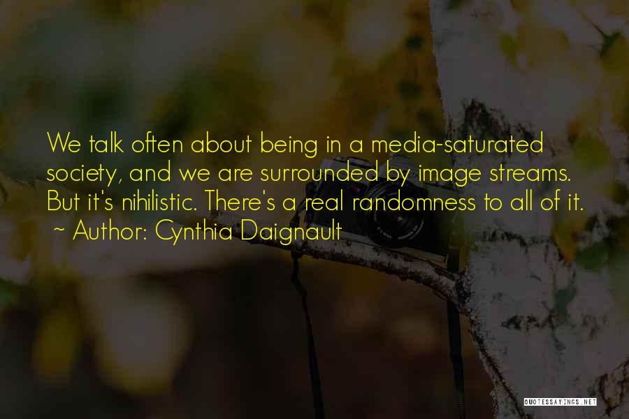 Media And Self Image Quotes By Cynthia Daignault