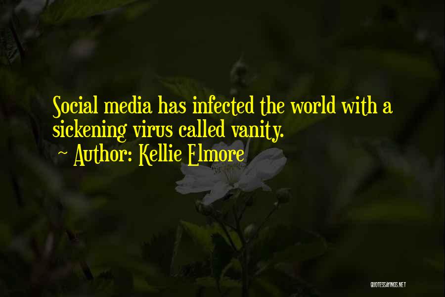 Media And Self Image Quotes By Kellie Elmore