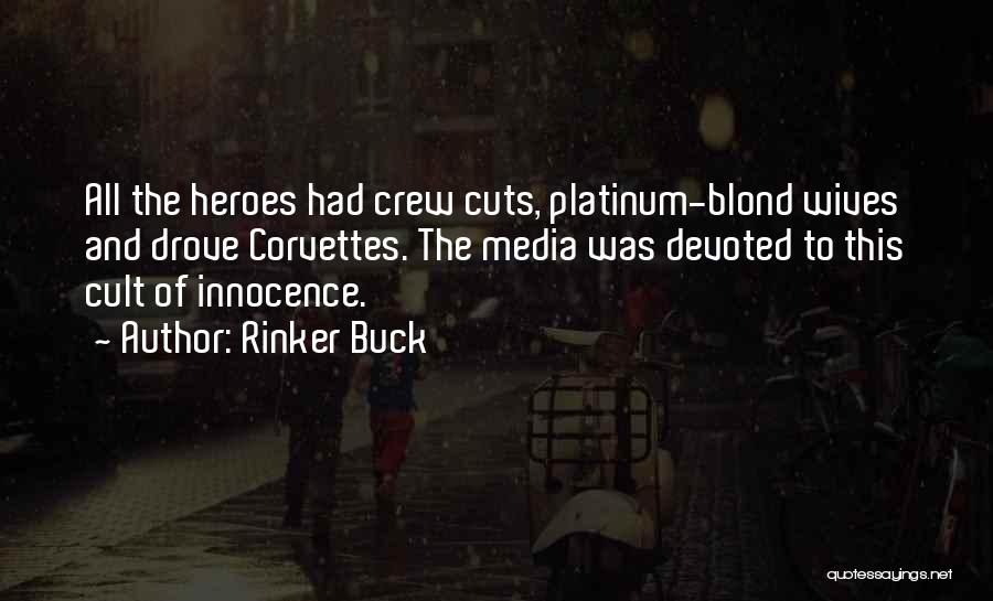 Media And Self Image Quotes By Rinker Buck