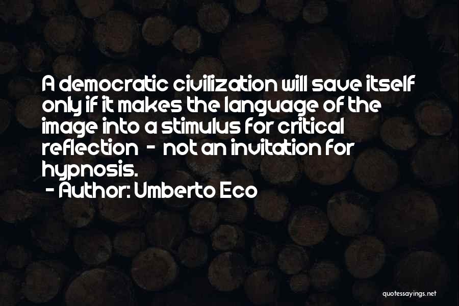 Media And Self Image Quotes By Umberto Eco