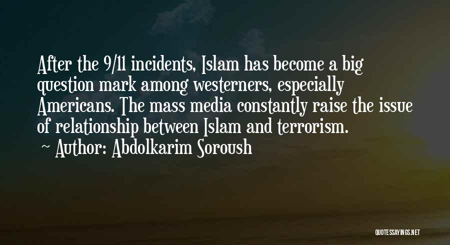 Media And Terrorism Quotes By Abdolkarim Soroush