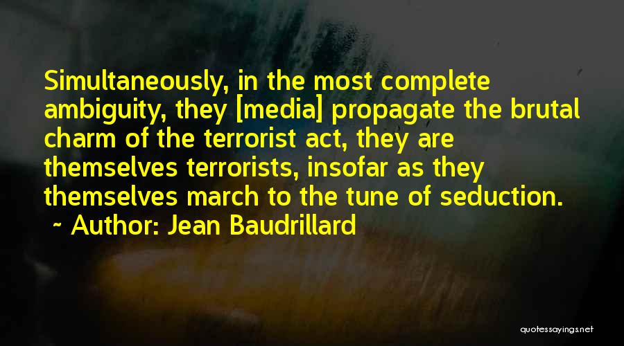 Media And Terrorism Quotes By Jean Baudrillard