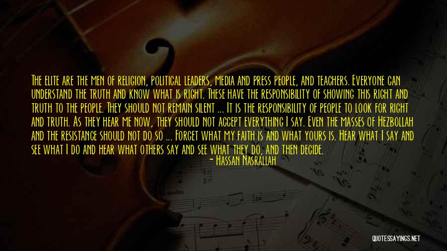 Media And Truth Quotes By Hassan Nasrallah Media And Truth Quotes By Hassan Nasrallah
