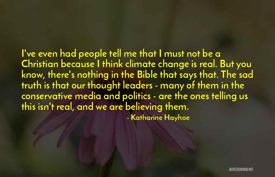 Media And Truth Quotes By Katharine Hayhoe Media And Truth Quotes By Katharine Hayhoe