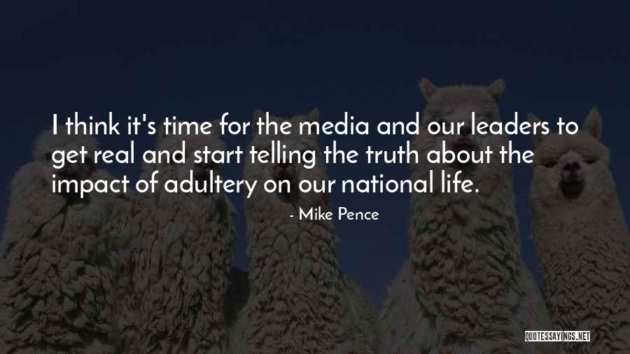 Media And Truth Quotes By Mike Pence Media And Truth Quotes By Mike Pence