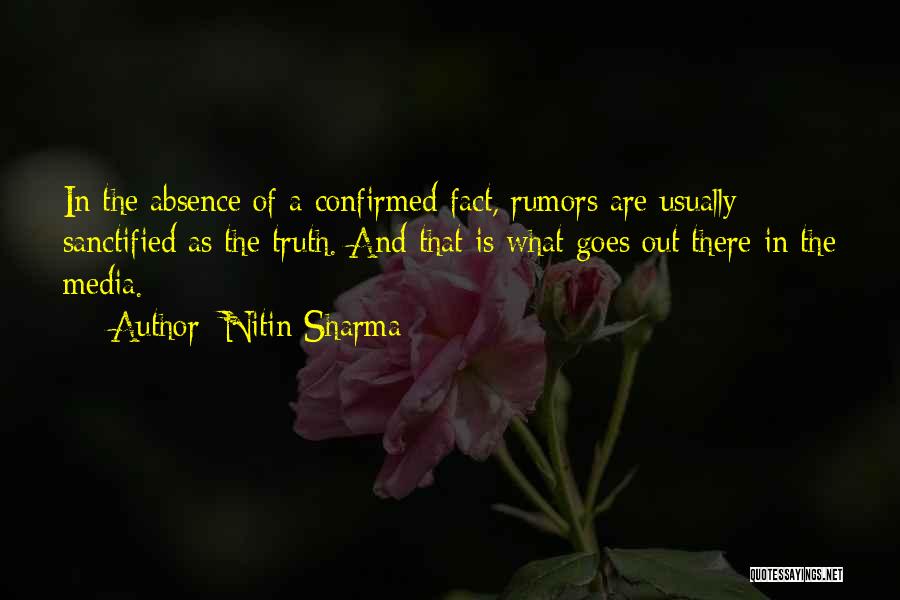 Media And Truth Quotes By Nitin Sharma