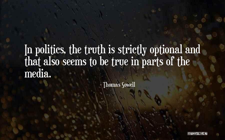 Media And Truth Quotes By Thomas Sowell Media And Truth Quotes By Thomas Sowell