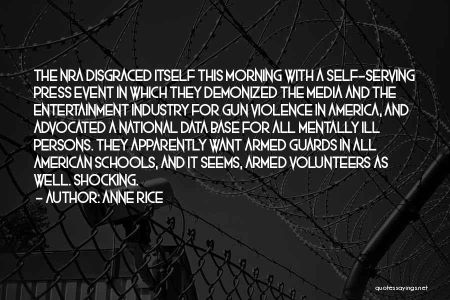 Media And Violence Quotes By Anne Rice