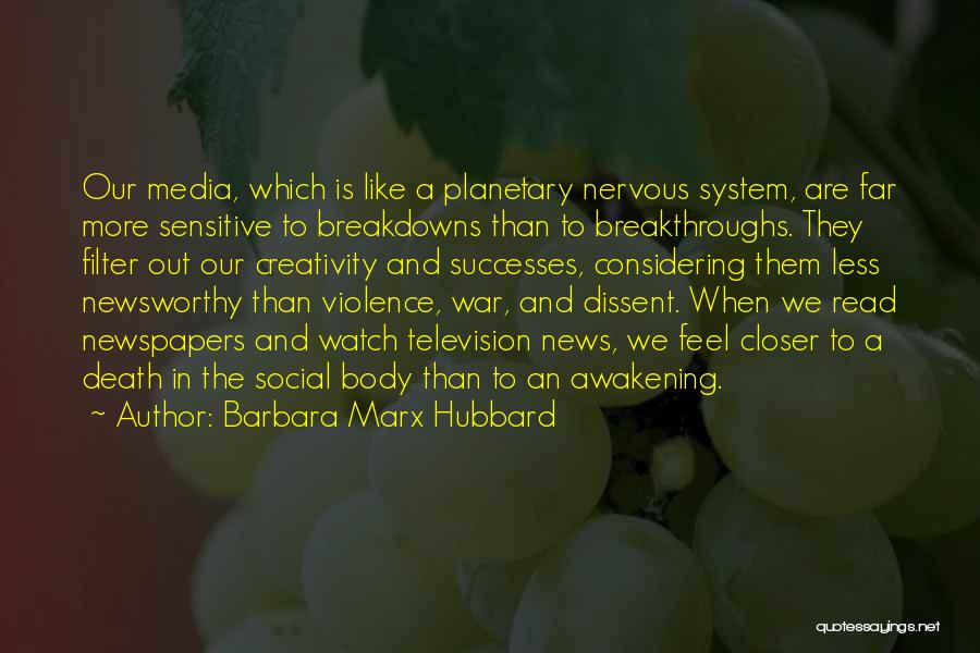 Media And Violence Quotes By Barbara Marx Hubbard