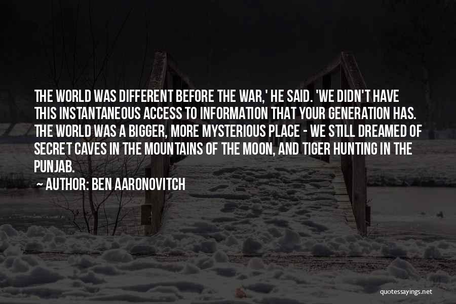 Media And War Quotes By Ben Aaronovitch