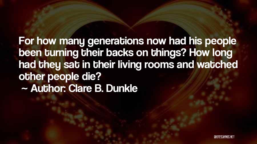 Media And War Quotes By Clare B. Dunkle