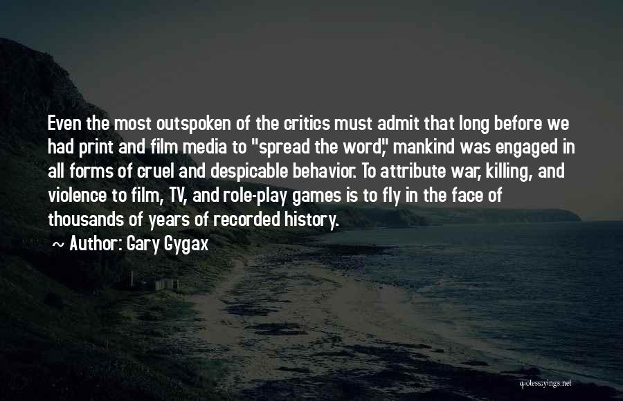 Media And War Quotes By Gary Gygax