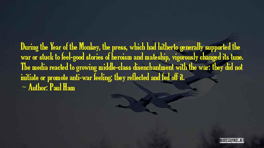 Media And War Quotes By Paul Ham