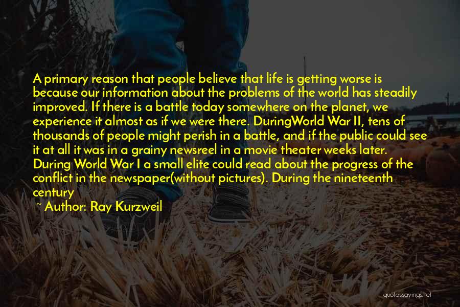 Media And War Quotes By Ray Kurzweil