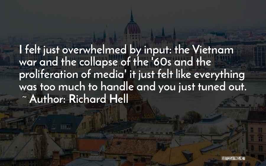 Media And War Quotes By Richard Hell