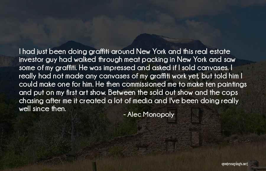 Media Art Quotes By Alec Monopoly Media Art Quotes By Alec Monopoly