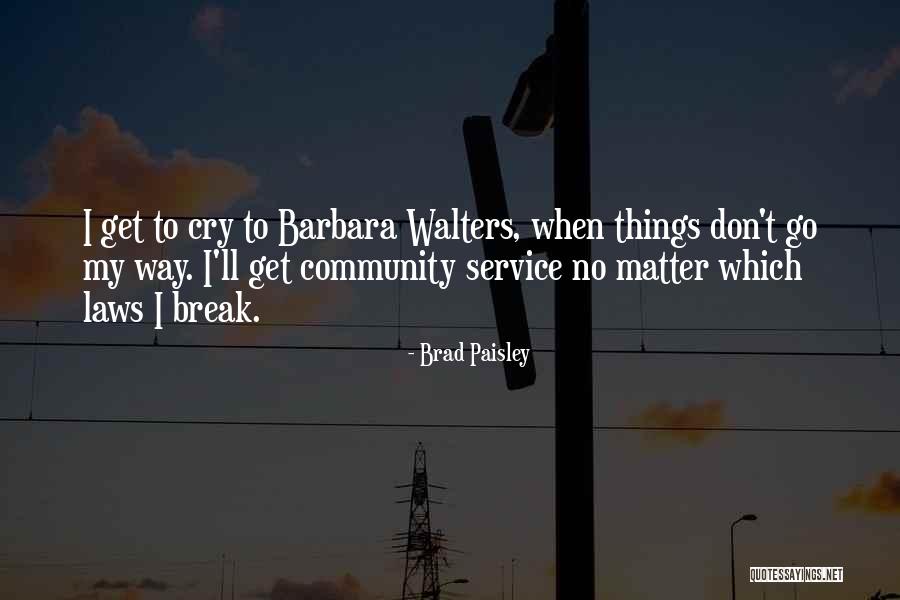 Media Art Quotes By Brad Paisley Media Art Quotes By Brad Paisley