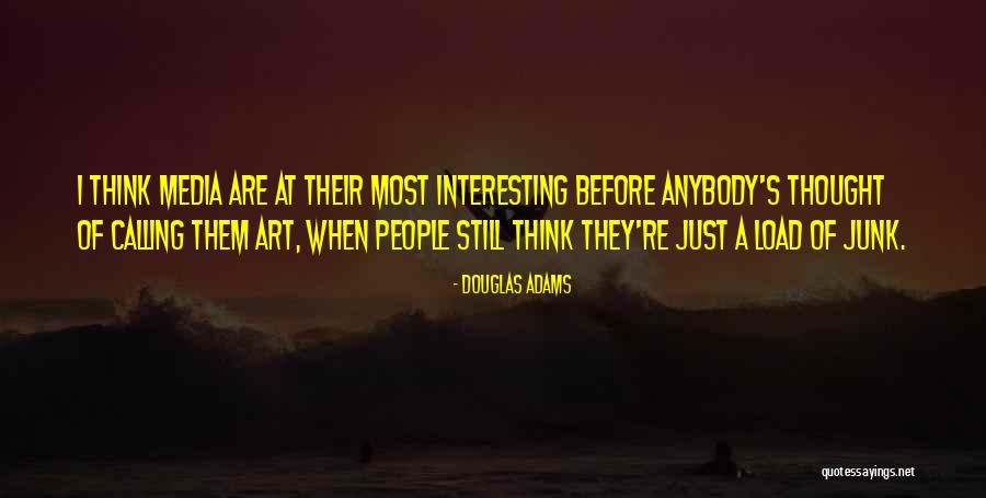 Media Art Quotes By Douglas Adams Media Art Quotes By Douglas Adams