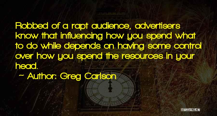 Media Audience Quotes By Greg Carlson