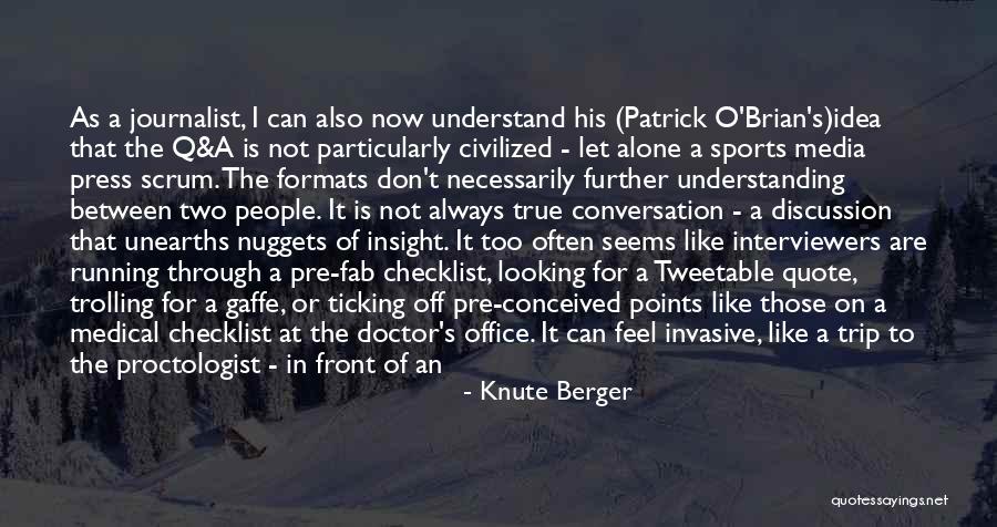 Media Audience Quotes By Knute Berger