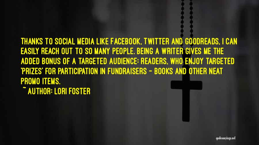 Media Audience Quotes By Lori Foster