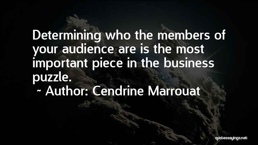 Media Audiences Quotes By Cendrine Marrouat