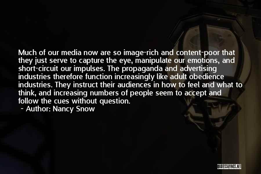 Media Audiences Quotes By Nancy Snow