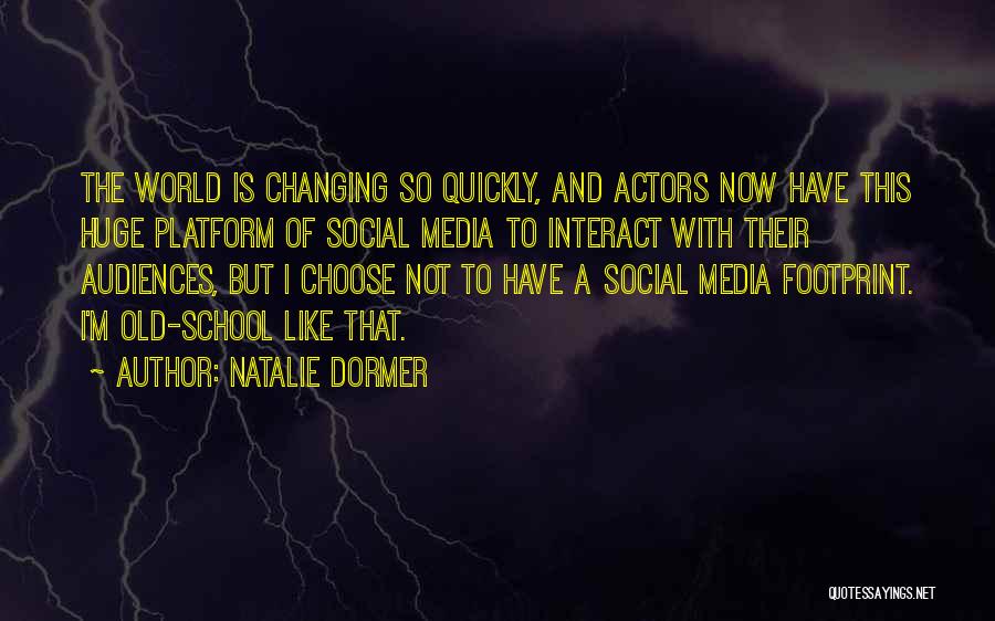 Media Audiences Quotes By Natalie Dormer