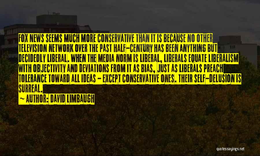 Media Bias Quotes By David Limbaugh