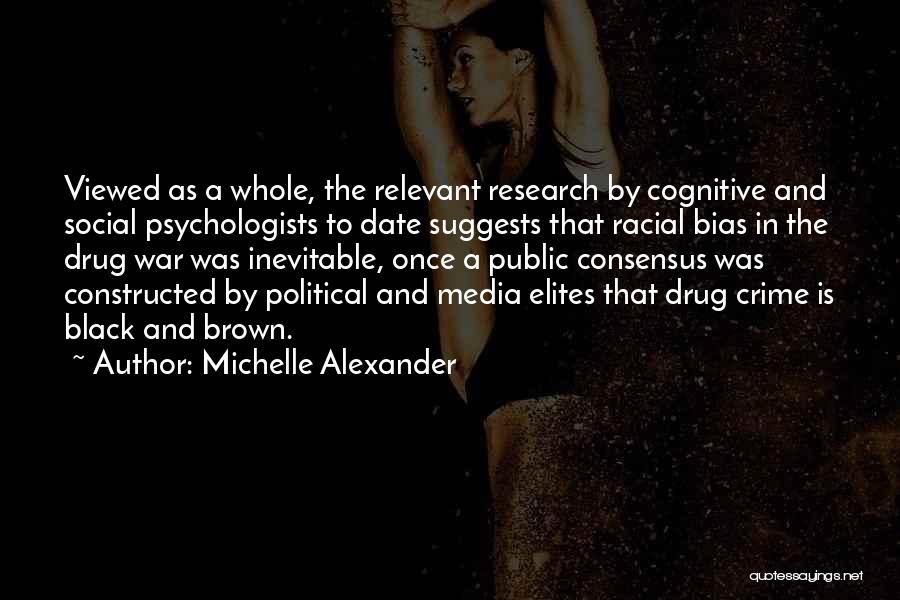 Media Bias Quotes By Michelle Alexander