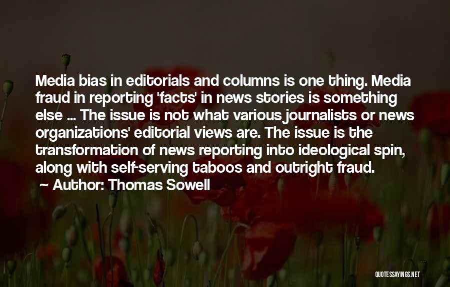 Media Bias Quotes By Thomas Sowell