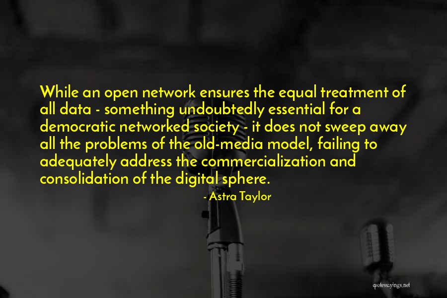 Media Consolidation Quotes By Astra Taylor Media Consolidation Quotes By Astra Taylor