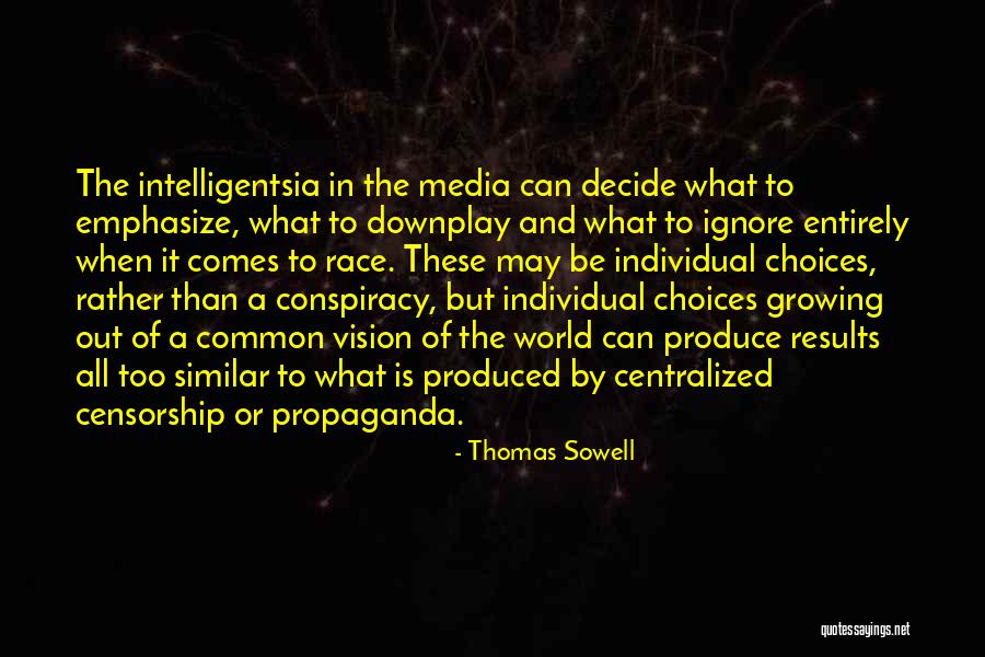 Media Conspiracy Quotes By Thomas Sowell Media Conspiracy Quotes By Thomas Sowell