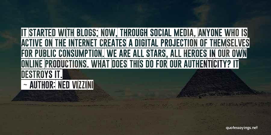 Media Consumption Quotes By Ned Vizzini