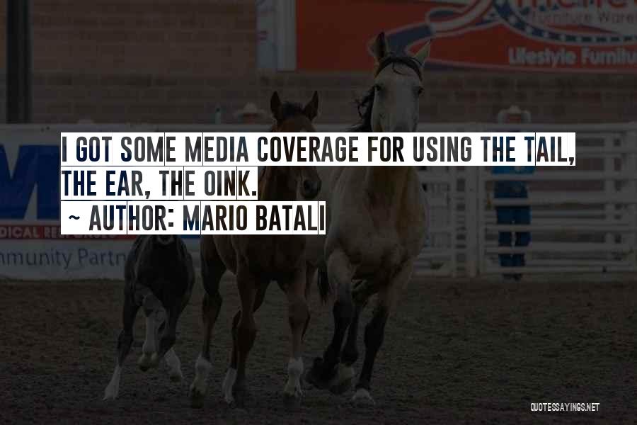 Media Coverage Quotes By Mario Batali
