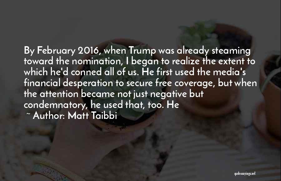 Media Coverage Quotes By Matt Taibbi