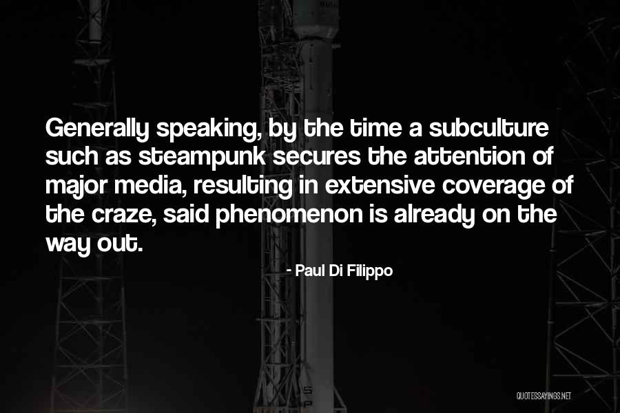 Media Coverage Quotes By Paul Di Filippo