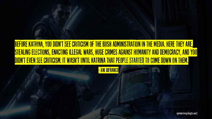 Media Criticism Quotes By Ani DiFranco Media Criticism Quotes By Ani DiFranco