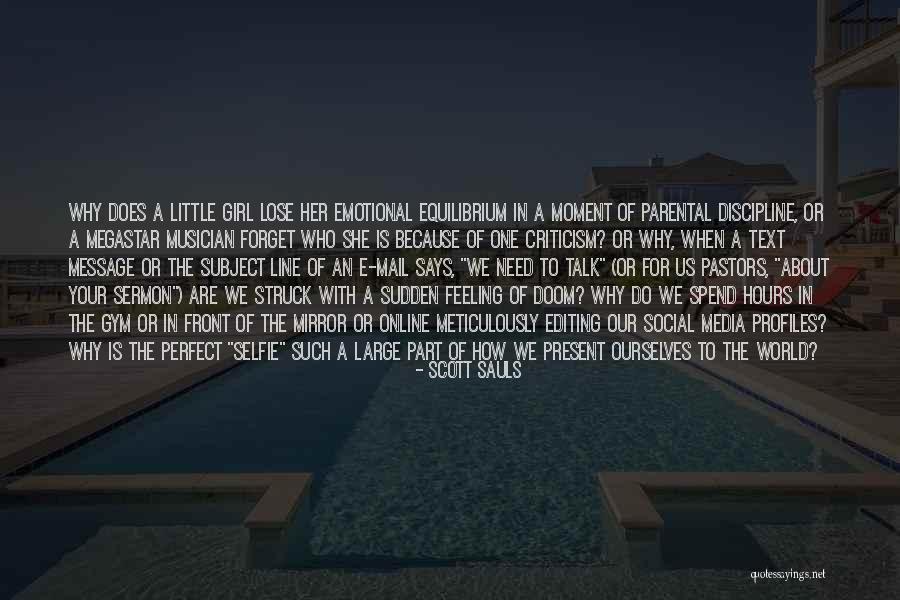Media Criticism Quotes By Scott Sauls Media Criticism Quotes By Scott Sauls
