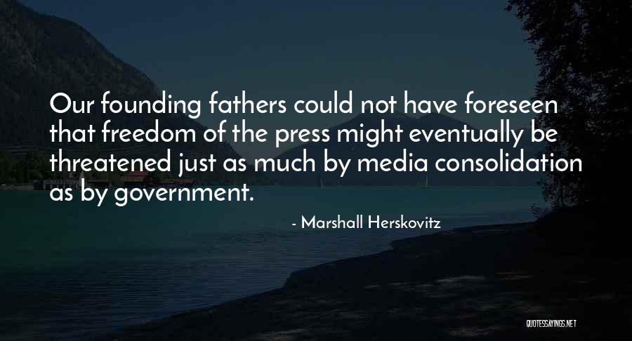 Media Freedom Quotes By Marshall Herskovitz Media Freedom Quotes By Marshall Herskovitz