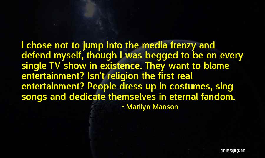 Media Frenzy Quotes By Marilyn Manson Media Frenzy Quotes By Marilyn Manson