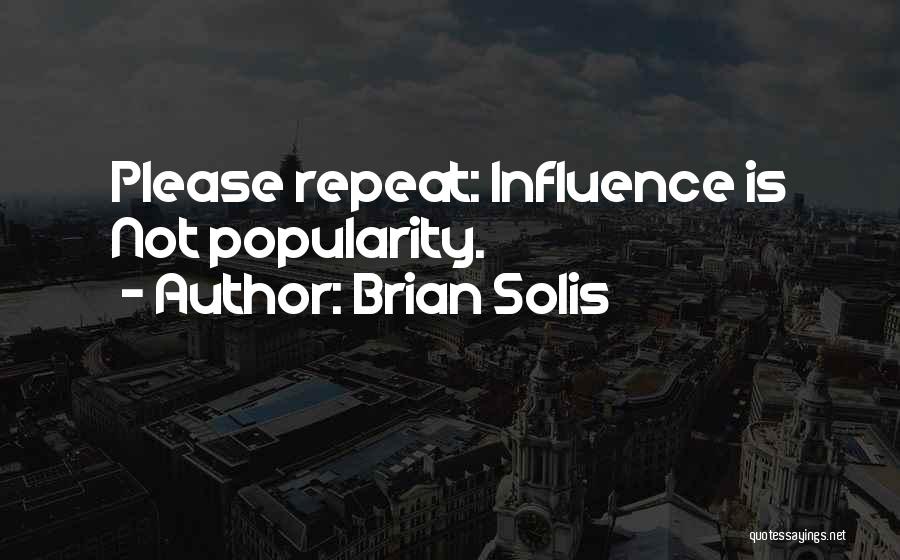 Media Influence Quotes By Brian Solis