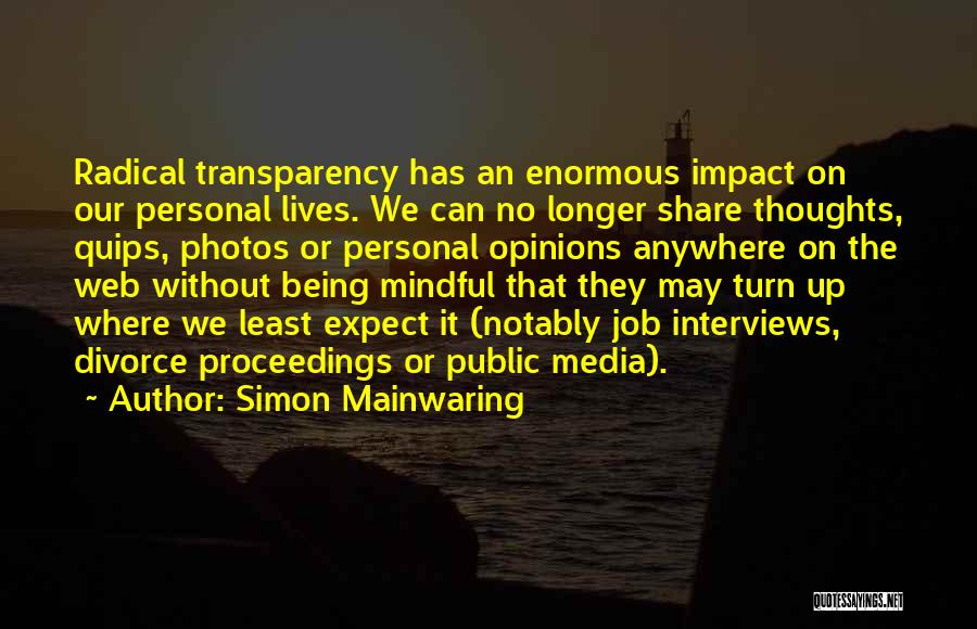 Media Interviews Quotes By Simon Mainwaring