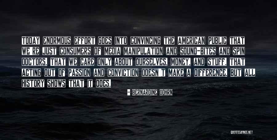 Media Manipulation Quotes By Bernardine Dohrn Media Manipulation Quotes By Bernardine Dohrn