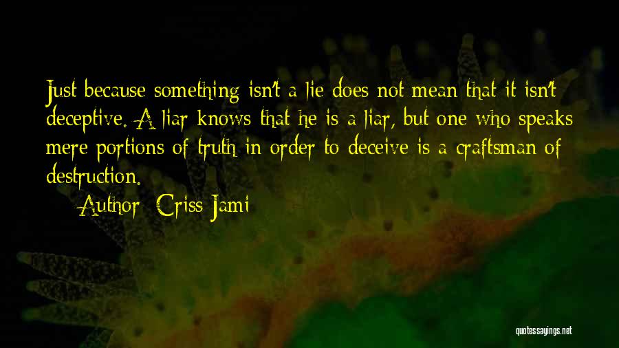 Media Manipulation Quotes By Criss Jami