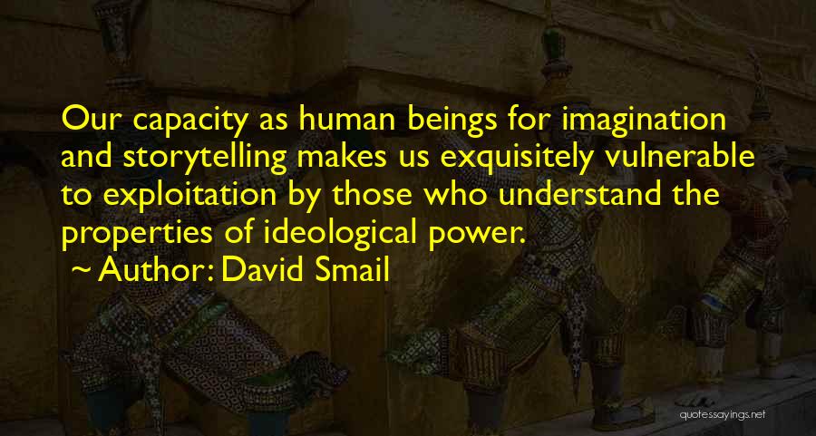 Media Manipulation Quotes By David Smail