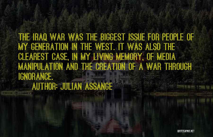 Media Manipulation Quotes By Julian Assange