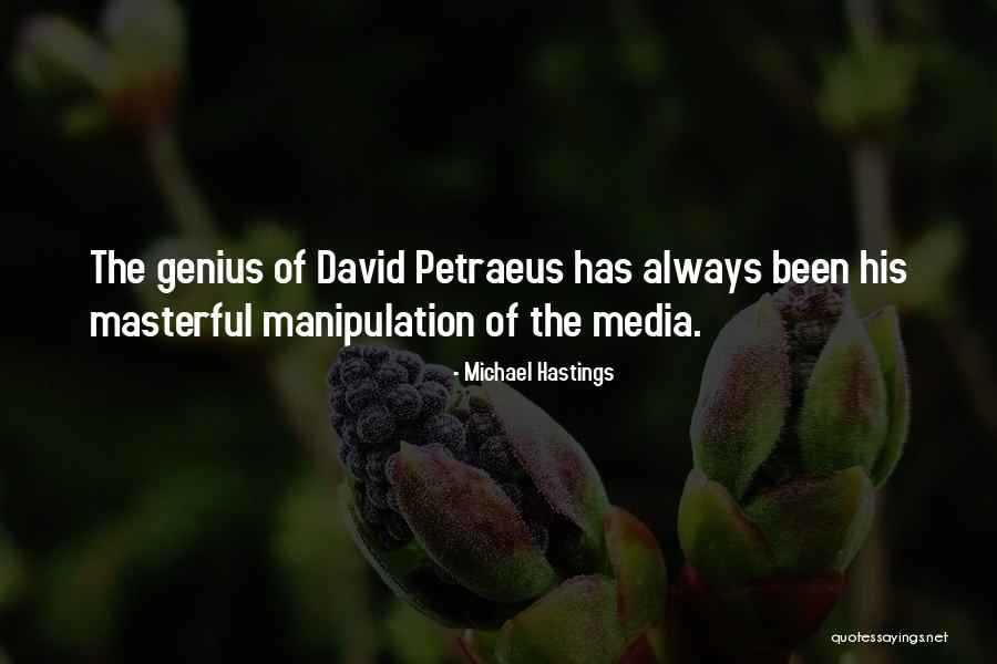 Media Manipulation Quotes By Michael Hastings Media Manipulation Quotes By Michael Hastings