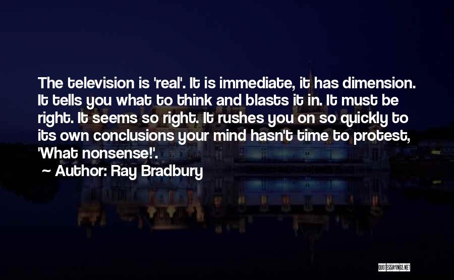 Media Manipulation Quotes By Ray Bradbury